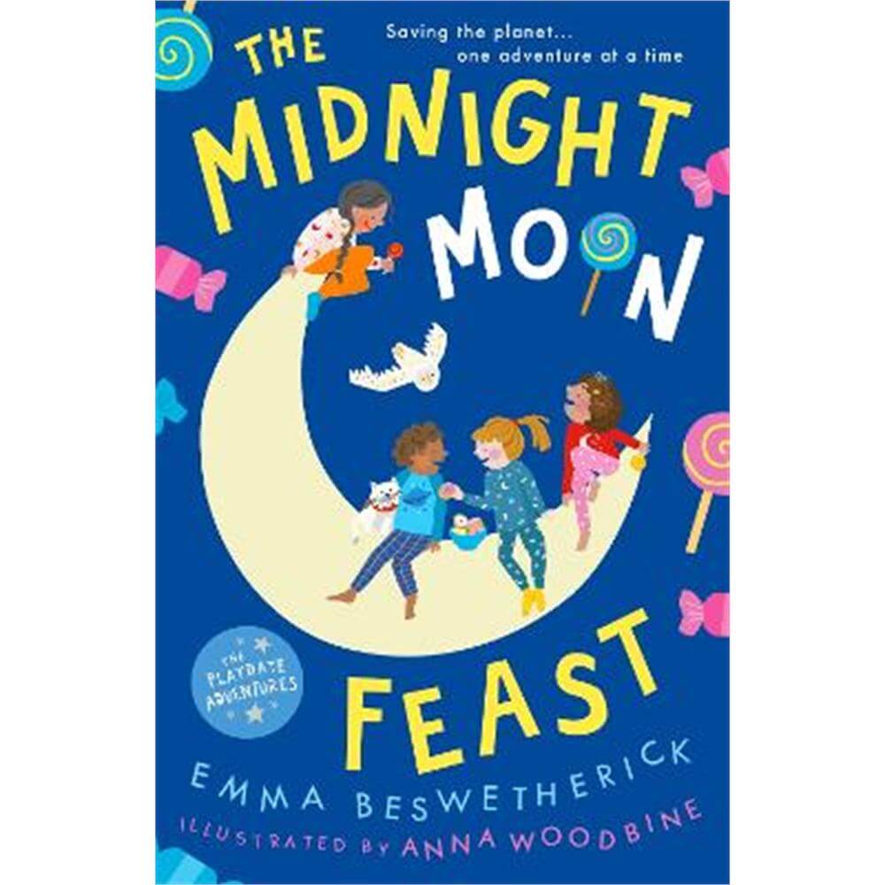The Midnight Moon Feast: Playdate Adventures (Paperback) - Emma Beswetherick